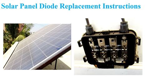 attach solar paneld to diode in junction box|How to repair solar panels without being able to source an exact .